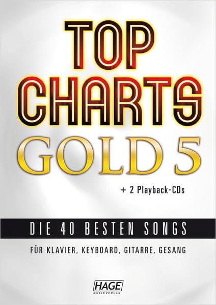 Top Charts Gold 5 + 2 CDs + Midifiles (USB-Stick): Das Spiel- und Singbuch für Klavier, Keyboard, Gitarre oder Gesang Sheet Music