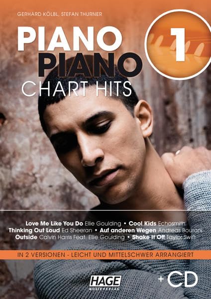 Piano Piano Chart Hits 1, Songbook + CD: Aktuelle Chart Hits in 2 Versionen: Leicht und mittelschwer arrangiert Sheet Music