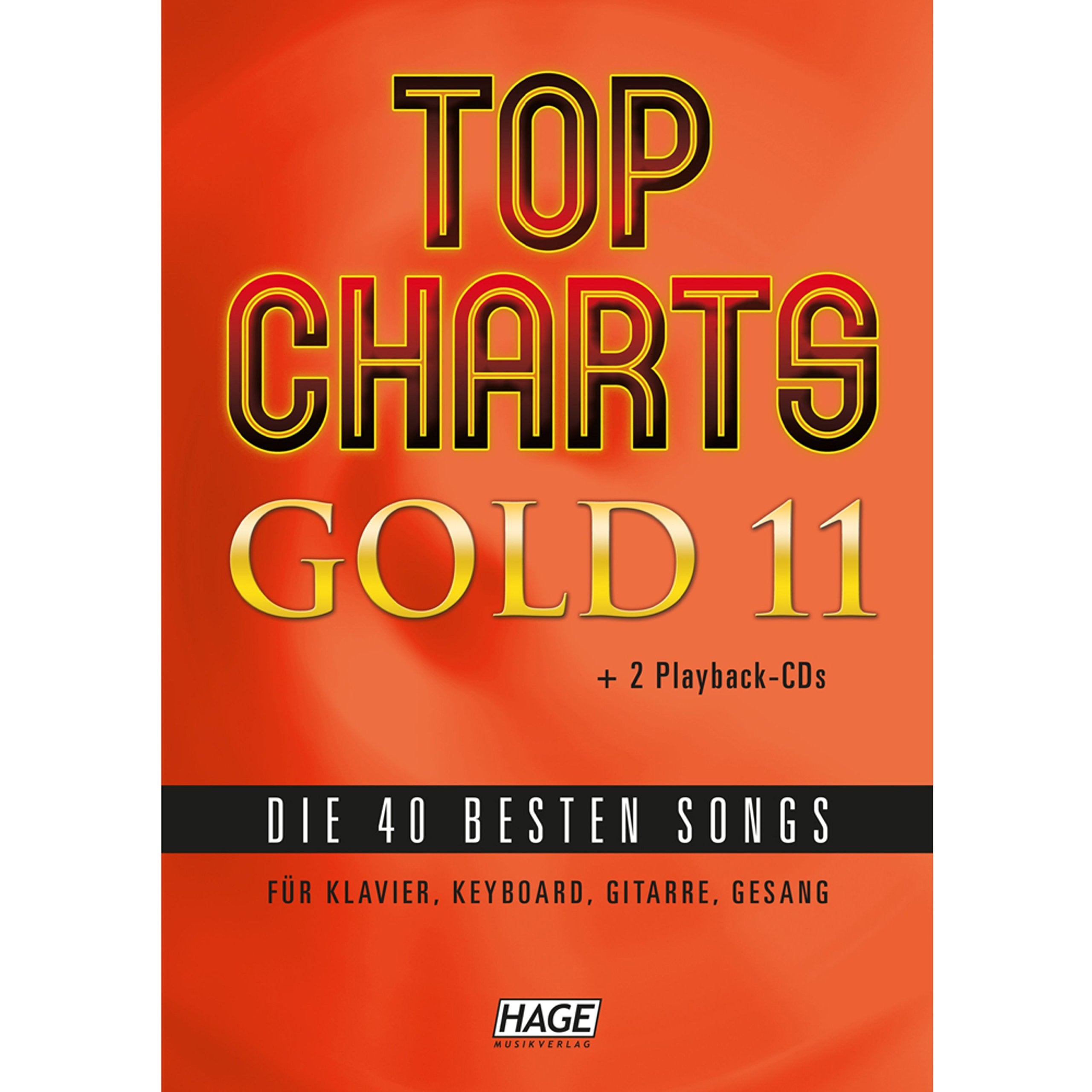 Top Charts Gold 11 (mit 2 CDs): Die 40 besten Songs für Klavier, Keyboard, Gitarre und Gesang. (Top Charts Gold / Die 40 besten Songs für Klavier, Keyboard, Gitarre und Gesang) Art & Literature Books