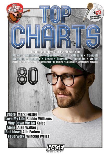 Top Charts 80 (mit CD + Midifiles, USB-Stick): Die aktuellsten Hits der erfolgreichsten Stars und das Beste aus den Charts! Sheet Music