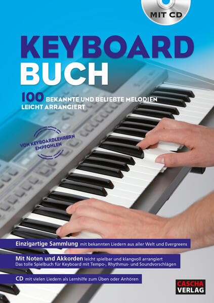 Keyboard Buch: 100 Bekannte und beliebte Melodien - leicht arrangiert Sheet Music