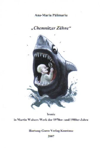 "Chemnitzer Zähne": Ironie in Martin Walsers Werk der 1970er- und 1980er-Jahre Books