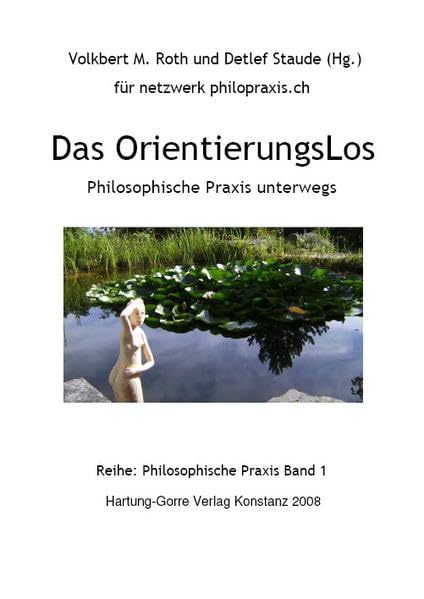 Das OrientierungsLos: Philosophische Praxis unterwegs Philosophy