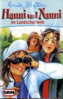 Hanni und Nanni - MC / Hanni und Nanni - im Landschulheim (Hörspiele von EUROPA) Novels & Short Stories