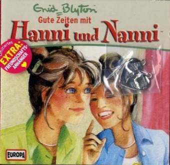 Hanni und Nanni - CD / Gute Zeiten mit Hanni und Nanni (Hörspiele von EUROPA) Novels & Short Stories
