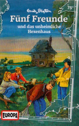Fünf Freunde - MC / Fünf Freunde - und das unheimliche Hexenhaus (Hörspiele von EUROPA) Novels & Short Stories