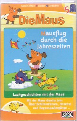 Die Maus - MC / Mausflug durch die Jahreszeiten (Hörspiele von EUROPA) Novels & Short Stories