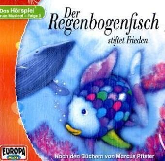 Der Regenbogenfisch - CD / Der Regenbogenfisch stiftet Frieden (Hörspiele von EUROPA) Children's books