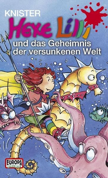 Hexe Lilli - MC / Hexe Lilli - und das Geheimnis der versunkenen Welt (Hörspiele von EUROPA) Novels & Short Stories