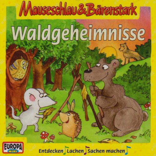 Mauseschlau und Bärenstark - CD: Waldgeheimnisse (Hörspiele von EUROPA) Novels & Short Stories