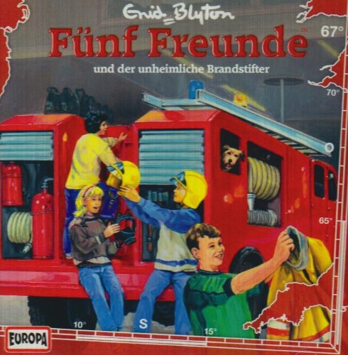 Fünf Freunde - CD / Fünf Freunde - und der unheimliche Brandstifter (Hörspiele von EUROPA) Novels & Short Stories