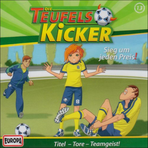 Die Teufelskicker - CD / Die Teufelskicker - Sieg um jeden Preis! (Hörspiele von EUROPA) Leisure & Fun