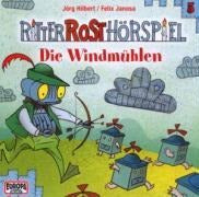 Ritter Rost Hörspiel 05. Die Windmühlen Novels & Short Stories