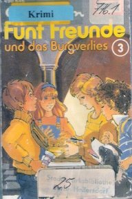 Fünf Freunde - MC / Fünf Freunde 03: Fünf Freunde - und das Burgverlies (Hörspiele von EUROPA) Novels & Short Stories