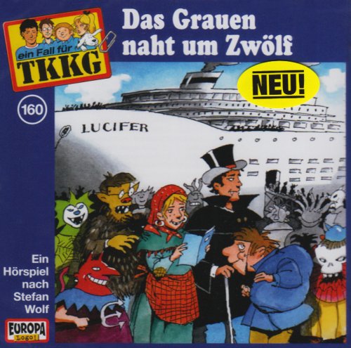 TKKG 160. Das Grauen naht um Zwölf Novels & Short Stories