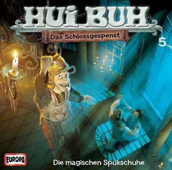 Hui Buh neue Welt - CD: Hui Buh. neue Welt, 5: Die magischen Spukschuhe Novels & Short Stories