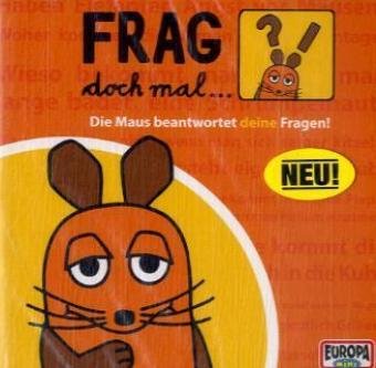 Frag doch mal?!, Die Maus beantwortet deine Fragen!, 1 Audio-CD Books