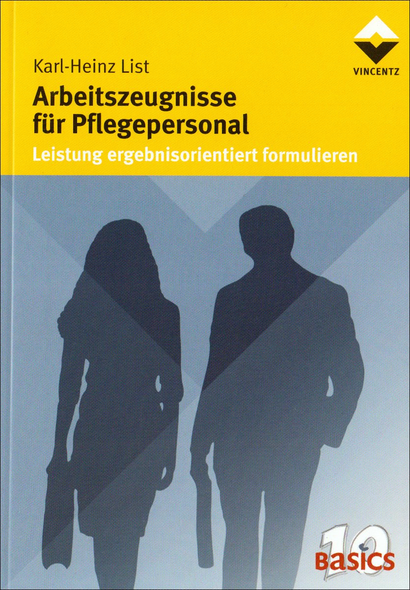 Arbeitszeugnisse für Pflegepersonal: Leistung ergebnisorientiert formulieren book