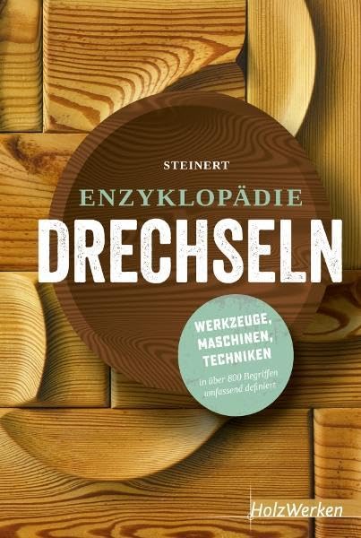 Enzyklopädie Drechseln Hobbies & Crafts