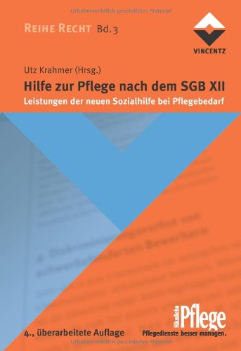 Hilfe zur Pflege nach dem SGB XII: Leistungen der Sozialhilfe bei Pflegebedarf (Häusliche Pflege) Medicine