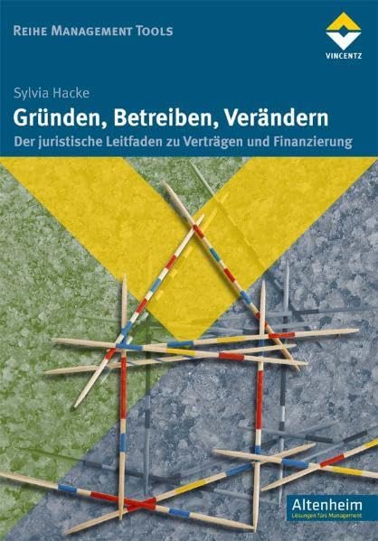 Gründen, Betreiben, Verändern: Der juristische Leitfaden für die stationäre Pflegeeinrichtung (Altenheim) Medicine