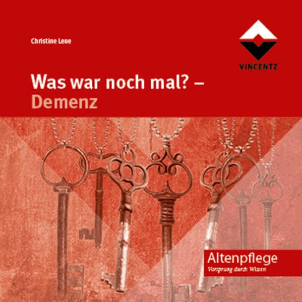 Was war noch mal? - Demenz: PowerPoint-Präsentation mit 112 Folien und ergänzenden Hintergrundinformationen. CD in Kartonsteckhülle. (Altenpflege) Medicine