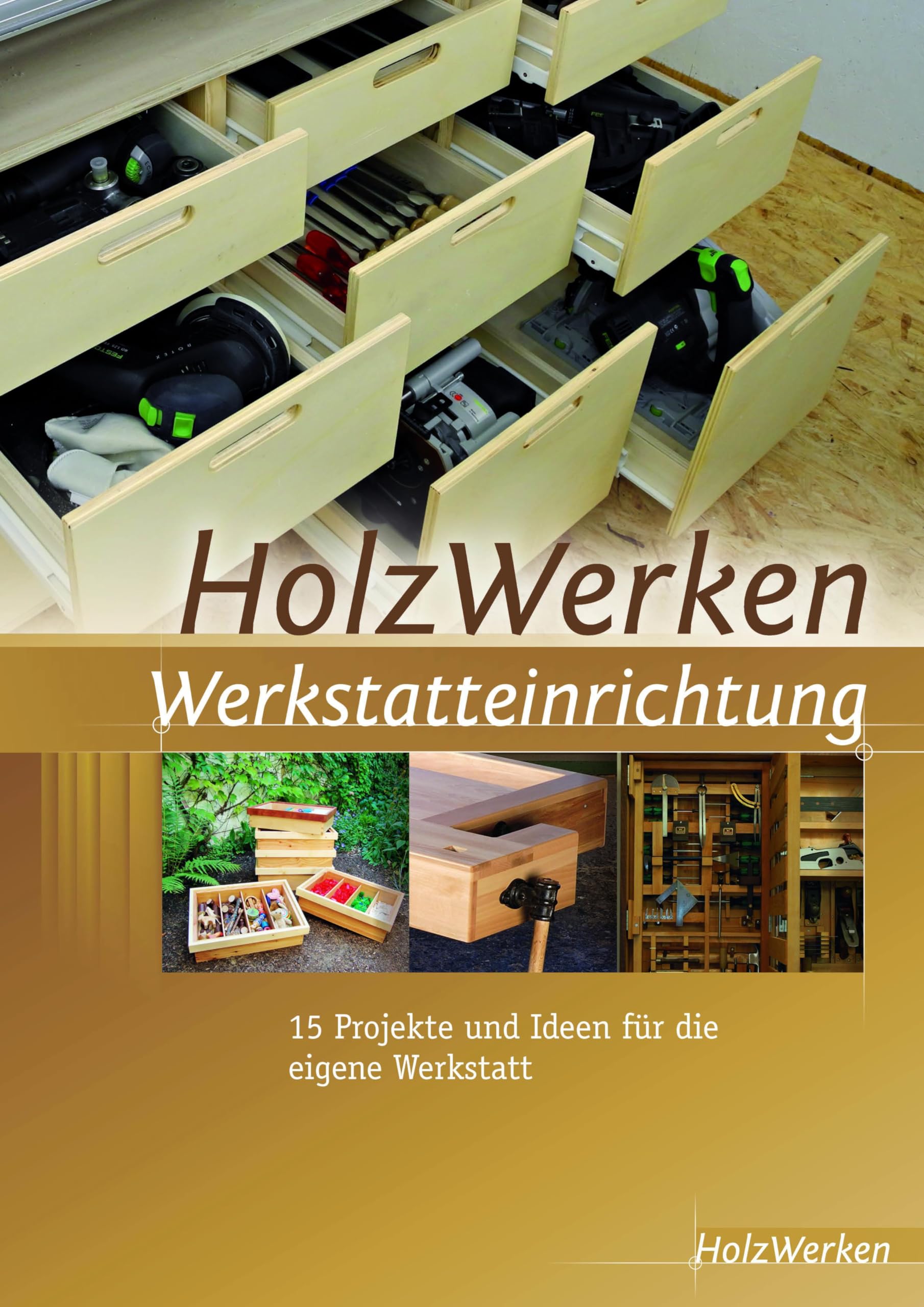 HolzWerken  Werkstatteinrichtung Hobbies & Crafts