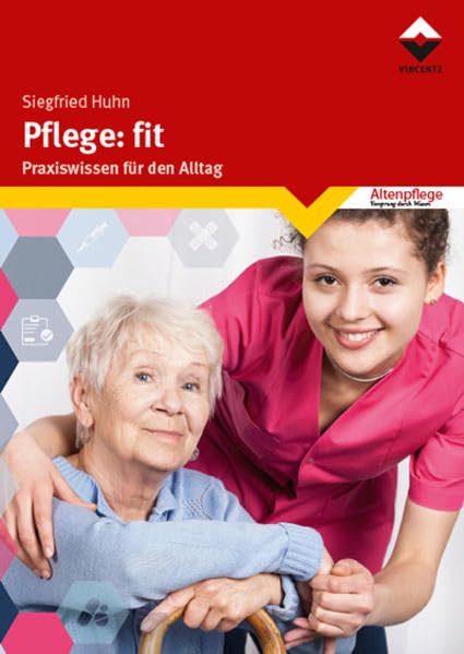 Pflege: fit: Praxiswissen für den Alltag Medicine