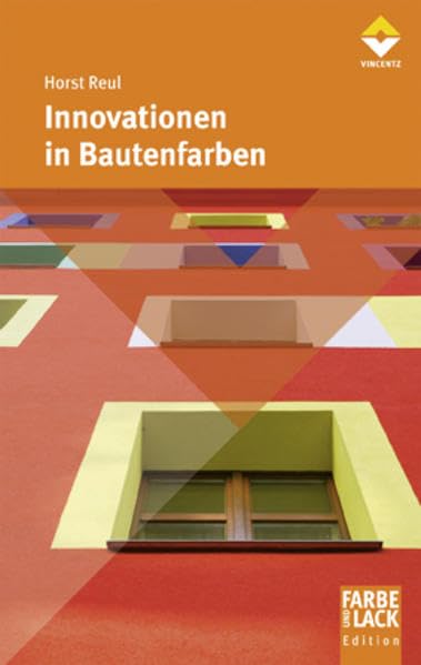 Innovationen in Bautenfarben (Farbe und Lack Edition) Natural Sciences