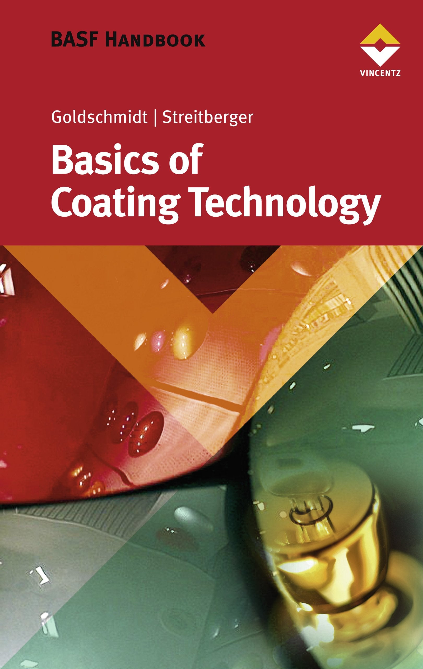 Basics of Coating Technology (European Coatings Tech Files) Business, Finance & Career