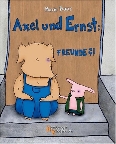 Axel und Ernst: Freunde?! Health, Nutrition & Fitness Books