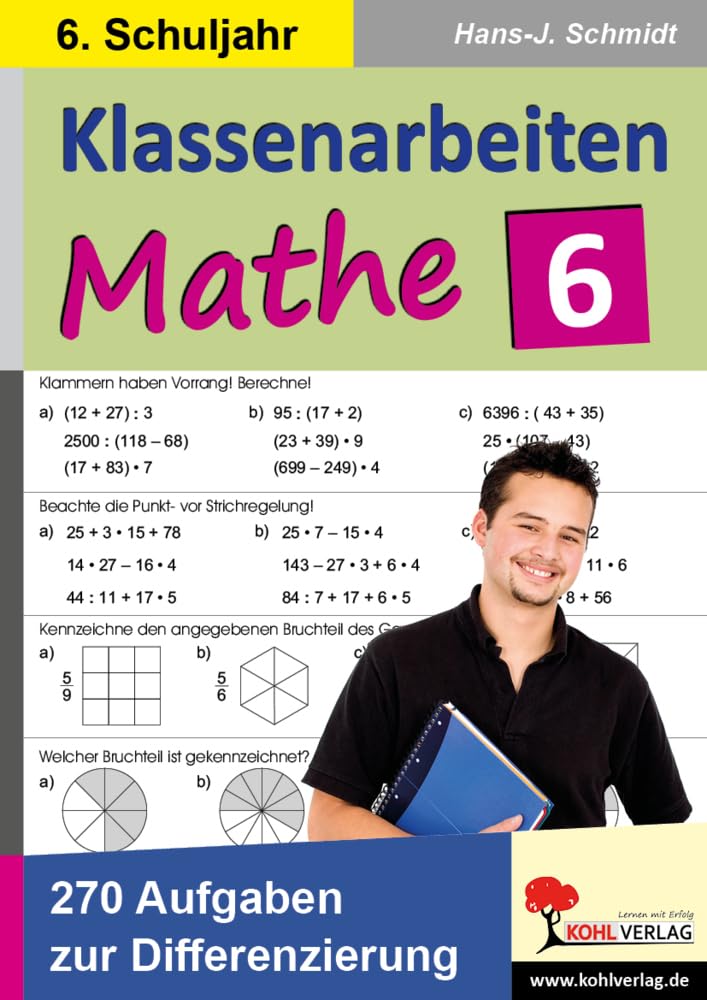 Klassenarbeiten MATHE / 6. Schuljahr: 270 Aufgaben zur Differenzierung für das 6. Schuljahr Professional & Reference Books