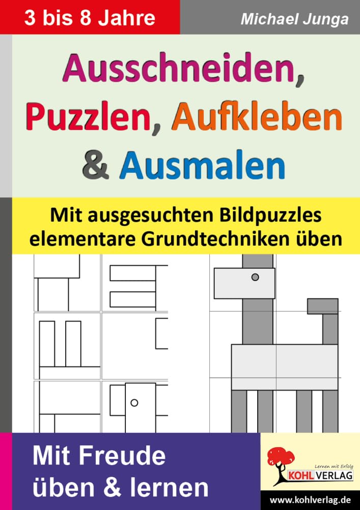 Ausschneiden, Puzzeln, Aufkleben, Ausmalen: Mit ausgesuchten Bildpuzzles elementare Grundtechniken üben Natural Sciences