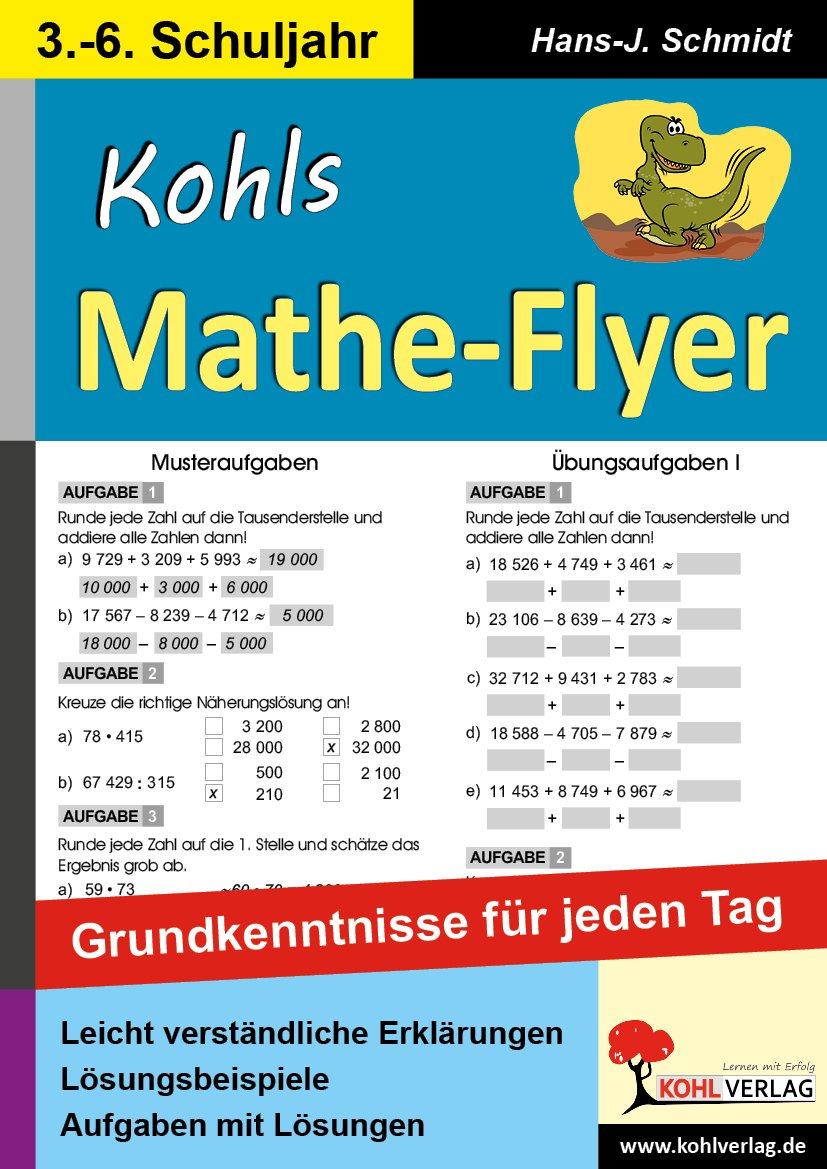 Kohls Mathe-Flyer: Grundkenntnisse für jeden Tag: Grundkenntnisse für jeden Tag im 3.-6. Schuljahr Professional & Reference Books