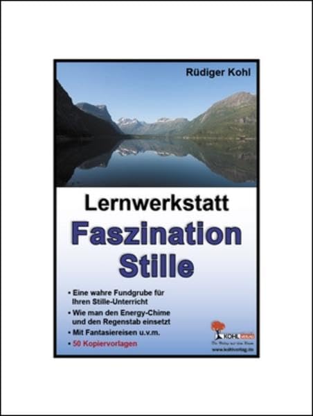 Lernwerkstatt "Faszination Stille": Eine wahre Fundgrube für Ihren Stille-Unterricht Learning & Reference