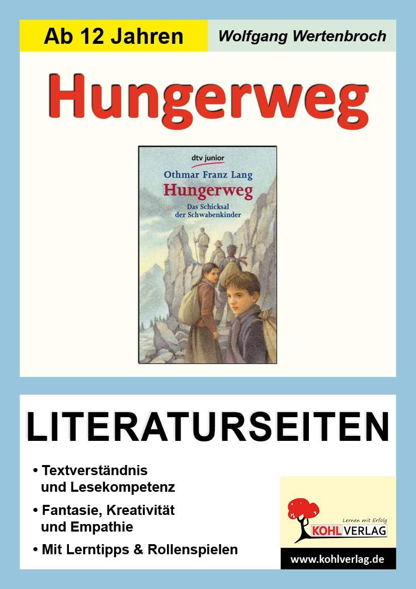 Hungerweg - Literaturseiten: Begleitmaterial mit Arbeitsblättern zur Lektüre Professional & Reference Books