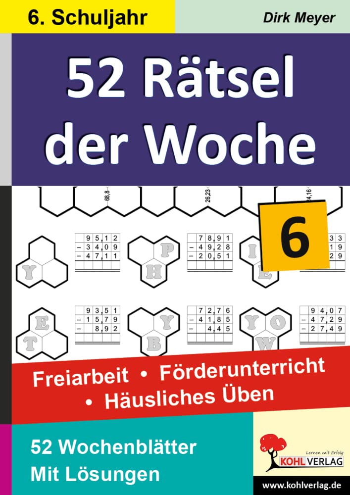 52 Rätsel der Woche / 6. Schuljahr: Freiarbeit - Förderunterricht - Häusliches Üben book