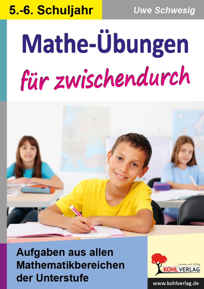 Mathe-Übungen für zwischendurch - 5./6. Schuljahr Aufgaben aus allen Mathematikbereichen der SEK I Education & Training