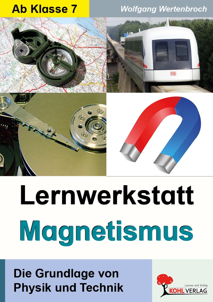 Lernwerkstatt "Magnetismus" Learning & Reference