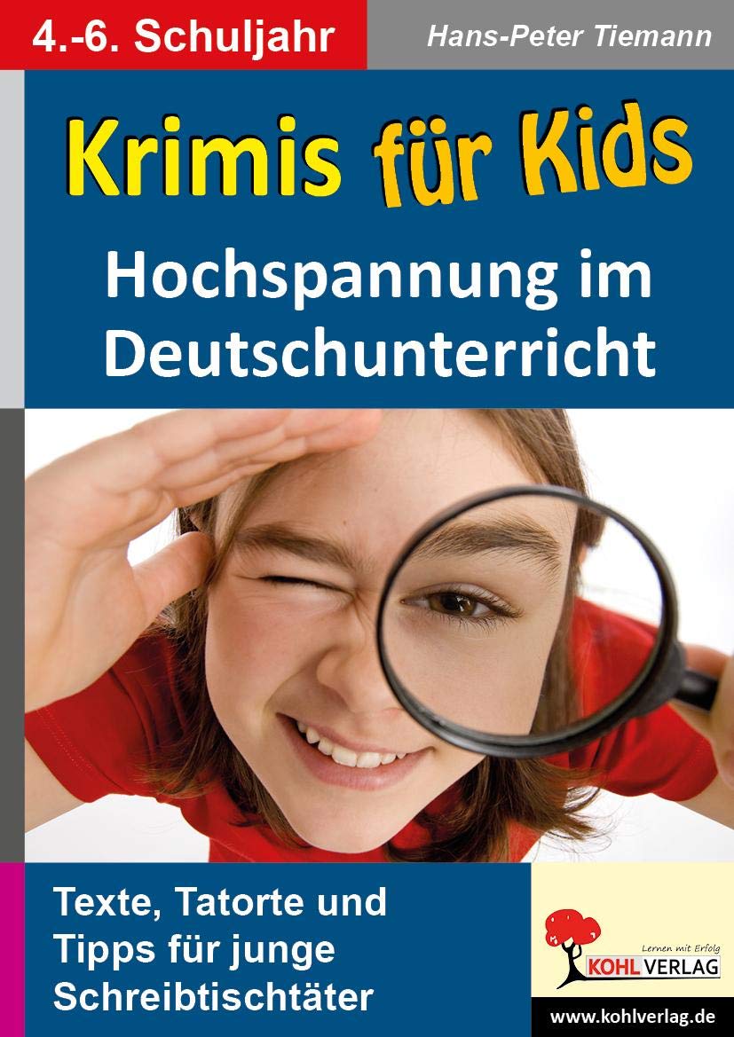 Krimis für Kids: Hochspannung im Deutschunterricht Study Guides