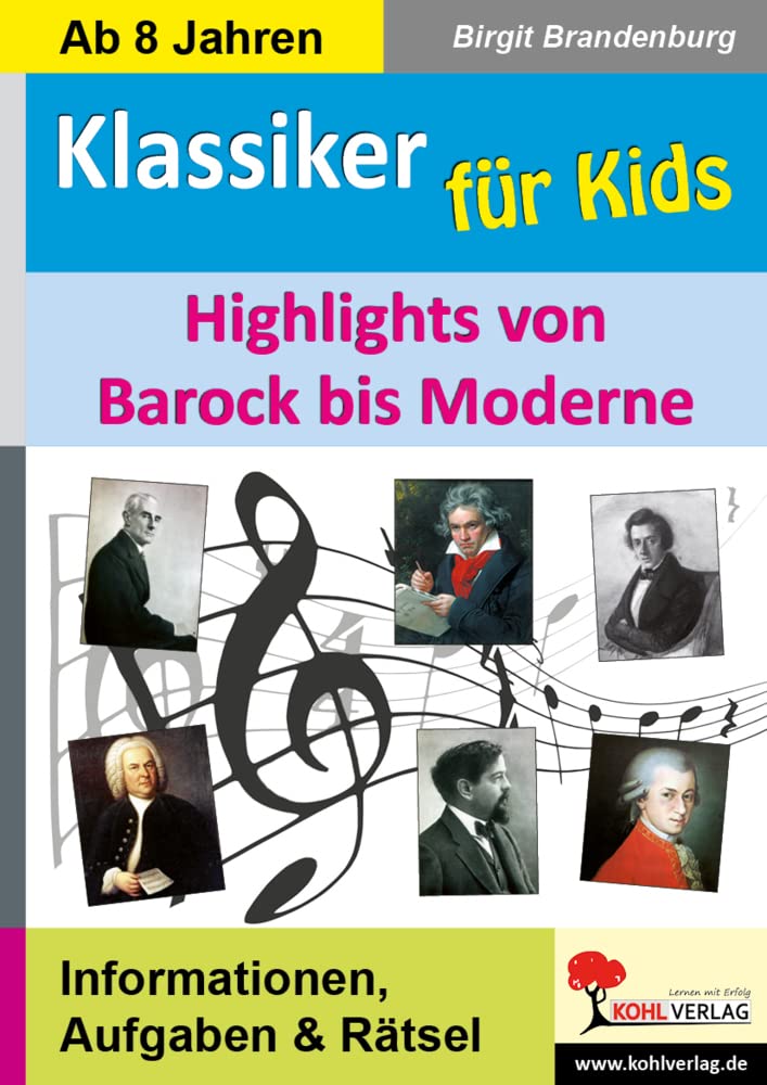 Klassik für Kids: Highlights von Barock bis Moderne Professional & Reference Books