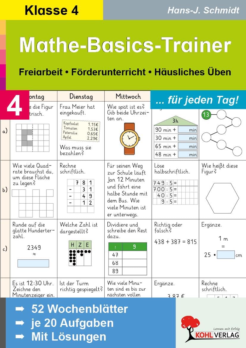 Mathe-Basics-Trainer Klasse 4 – 52 Wochenblätter mit je 20 Aufgaben | Grundrechenarten, Kopfrechnen, Zahlenraum bis 1 Million | 4 Aufgaben pro Tag | ... mit je 20 Aufgaben. Mit Lösungen Professional & Reference Books