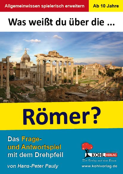 Was weißt du über ... die Römer?: Das Frage- und Antwortspiel mit dem Drehpfeil Professional & Reference Books