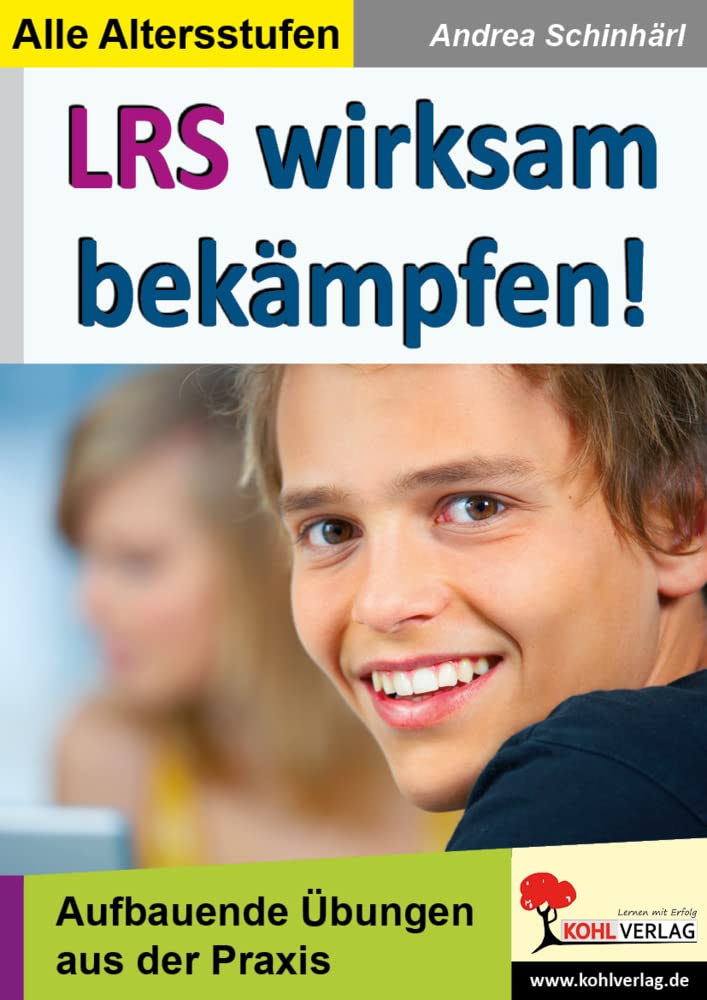 LRS wirksam bekämpfen!: Schnelle Soforthilfe bei Lese-Rechtschreib-Schwäche Learning & Reference