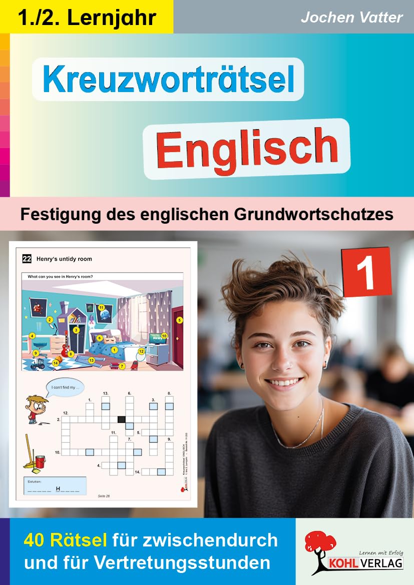 Kreuzworträtsel Englisch 1 2 Lernjahr Grundwortschatz Grundschule Sekundarstufe Klasse 3 4 5 6 7 8 | 40 Rätsel Wortfelder Vokabeln Tiere Berufe Farben ... des Grundwortschatzes im Fach Englisch Foreign Languages ​​& Dictionaries
