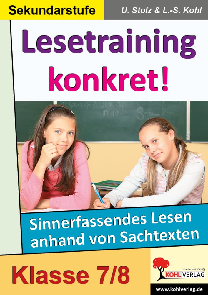 Lesetraining konkret! /7.-8. Schuljahr: Sinnerfassendes Lesen anhand von Sachtexten im 7.-8. Schuljahr Professional & Reference Books