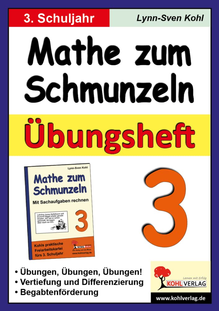 Mathe zum Schmunzeln - Übungsheft, 3. Schuljahr: Übungen, Übunge, Übungen! Vertiefung und Differenzierung. Mit Lösungen Education & Training