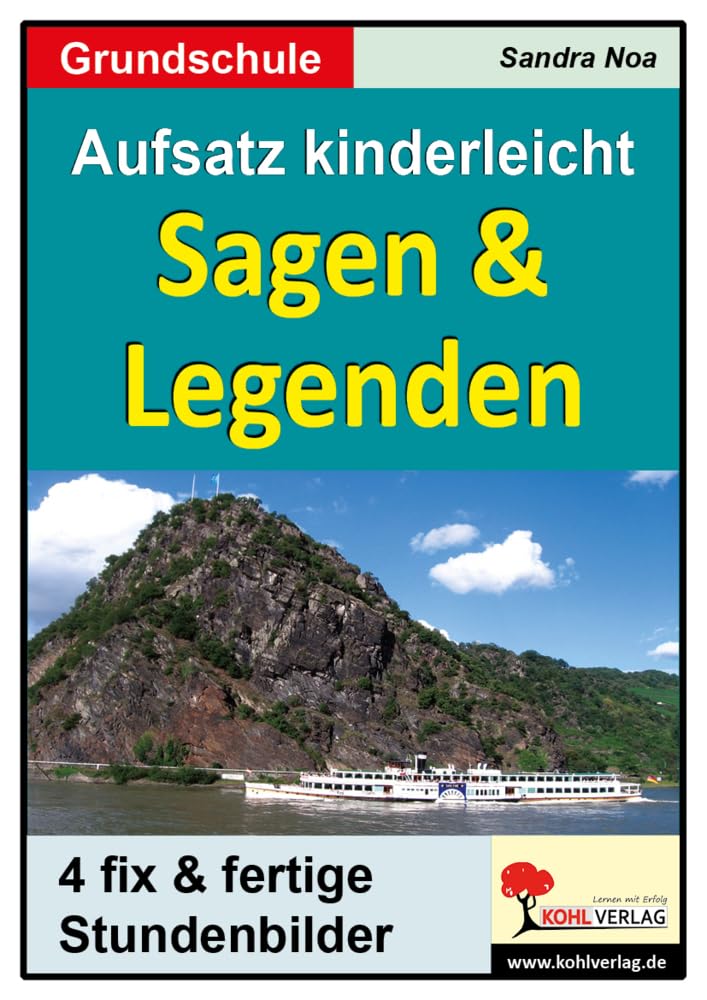 Sagen & Legenden: aus der Reihe "Aufsatz kinderleicht": aus der Reihe "Aufsatz kinderleicht" Study Guides