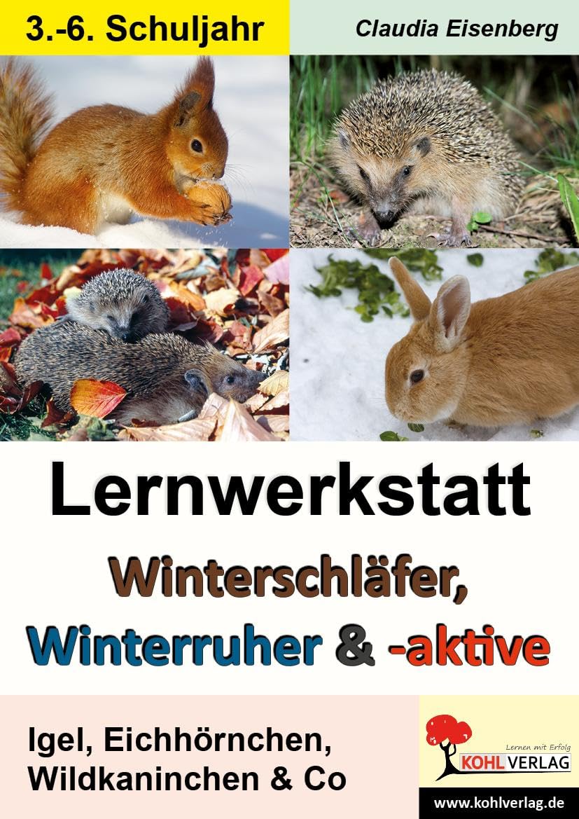 Winterschläfer, Winterruher & -aktive Igel, Eichhörnchen, Wildkaninchen & Co. Study Guides