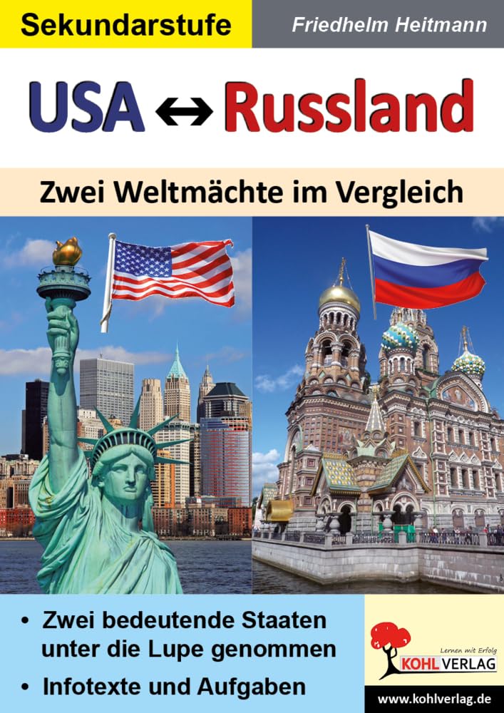 USA vs. Russland – Zwei Weltmächte im Vergleich Klasse 6-13 | Geografie, Politik, Geschichte, Wirtschaft | Simulierte Reisen, Rätsel, Spiele | 96 Seiten mit Lösungen Study Guides